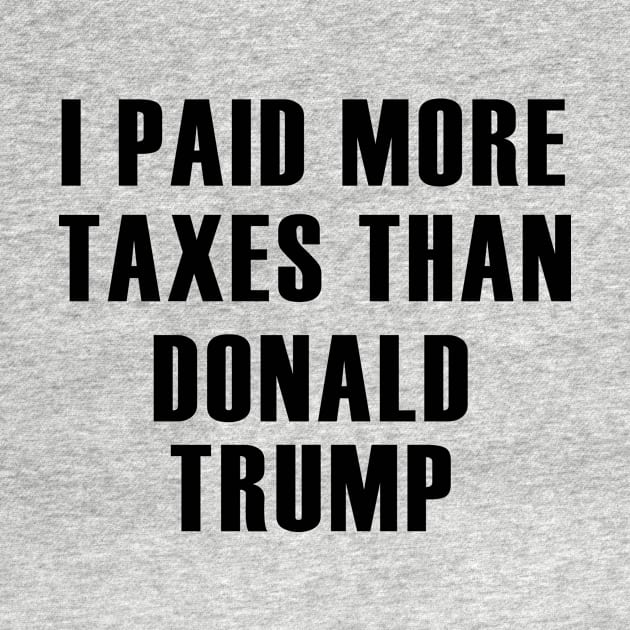 i paid more taxes than donald trump by hananeshopping